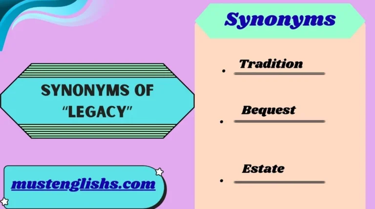 Synonyms of “Legacy”