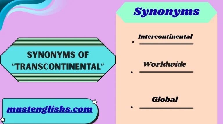 Synonyms of “Transcontinental”
