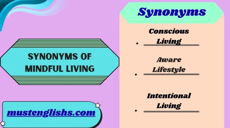Synonyms of Mindful Living