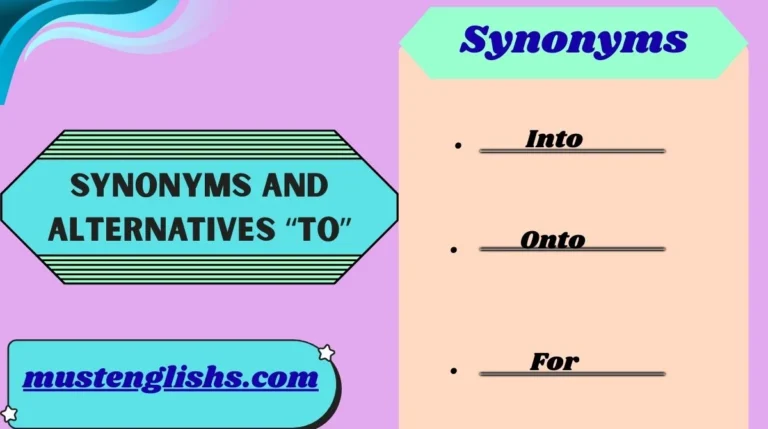 Synonyms and Alternatives to “To”