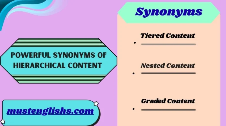 Powerful Synonyms of Hierarchical Content