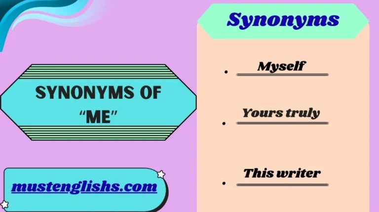 Synonyms of “Me”