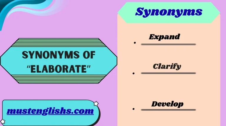 Synonyms of “Elaborate”