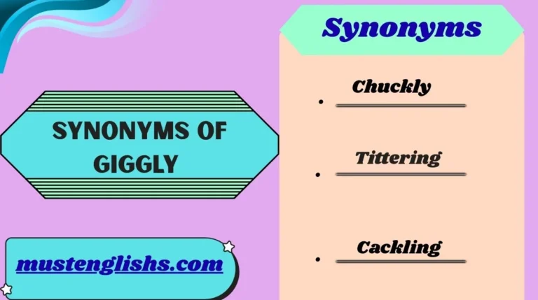 Synonyms of Giggly