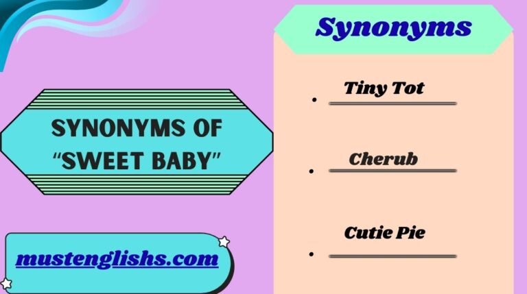 Synonyms of “Sweet Baby”